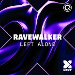 Ravewalker - Left Alone (Extended Mix)