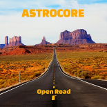 AstroCore - Open Road (Original Mix)