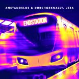 Anstandslos & Durchgeknallt, Leza - Endstation