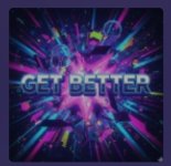 Geo Da Silva & Canello - Get Better (Radio Mix)