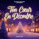 WhiteCapMusic & K3YN0T3 - Ton Coeur En Decembre