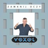 Vexel - Zamknij Oczy (Radio Edit)