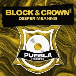 Block & Crown - Deeper Meaning