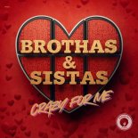 Brothas & Sistas - Crazy For Me (Extended Mix)