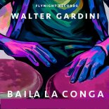 Walter Gardini - Baila la conga