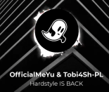 OfficialMeYu & Tobi4SH-PL - Hardstyle IS BACK