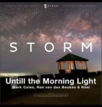 Mark Coles x Ron van den Beuken x Noël - Until the Morning Light