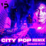 Tadashi Goto - City Pop (Electro Remix)