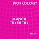Ken@Work - Talk The Talk