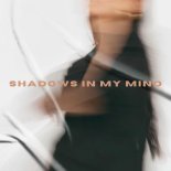 RVTHO - Shadows In My Mind