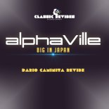 Alphaville - Big In Japan (Dario Caminita Revibe)
