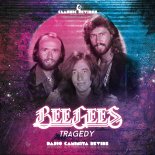 Bee Gees - Tragedy (Dario Caminita Revibe)