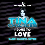 Tina Charles  - I Love To Love (Dario Caminita Revibe)