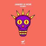 Jaques Le Noir - Mambo (Extended Mix)
