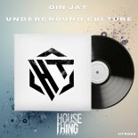 Din Jay - Underground Culture