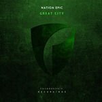 Nation Epic - Great City (Extended Mix)