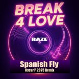 Raze - Break 4 Love (Spanish Fly Remix Dubplate 2)