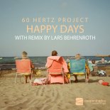 60 Hertz Project - Happy Days (Main Mix)
