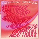 The Checkup And Tuccillo Feat. Mona Lee - Sometimes It Hurts