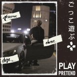 dreamr., Ehren & Daye - PLAY PRETEND (Original Mix)