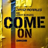 David Morales & Leroy Burgess - COME ON (Original Mix)
