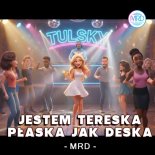 MRD - Jestem Tereska Płaska Jak Deska (Radio Edit)
