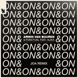 Armin van Buuren & Punctual - On & On (feat. Alika) [JOA Remix]
