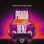 NIVIRO & Adalaide Adams - Prada In My Benz