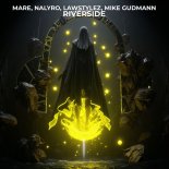 Mare & NALYRO, Lawstylez Feat. Mike Gudmann - Riverside
