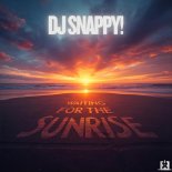 Dj Snappy! - Waiting for the Sunrise (Extended Mix)
