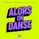 Pulsedriver & Rick Ellback Feat. Chris van Dutch - Alors on danse