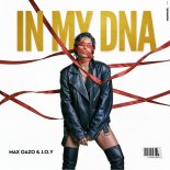 Max Oazo - In My DNA (feat. J.O.Y)