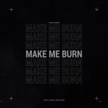 Movedi & Sxcrets - Make Me Burn