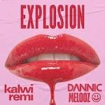 Kalwi & Remi - Explosion (Dannic & MELOOZ Remix Extended Mix)