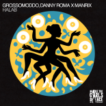 GROSSOMODDO & Danny Roma x Manrix - Halab (Extended Mix)
