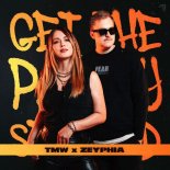 TMW & Zeyphia - Get The Party Started