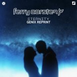 Ferry Corsten - Eternity (Genix Extended Reprint)