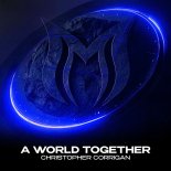 Christopher Corrigan - A World Together