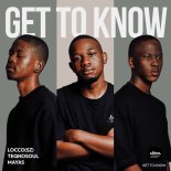 Mayas, Teqnosoul, Locco (sz) - Get to Know