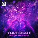 Digital Madness - Your Body (Extended Mix)
