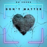 Da Sound - Don't Matter (Extended Mix)