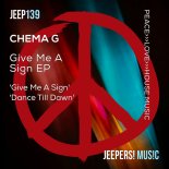 Chema G - Give Me a Sign