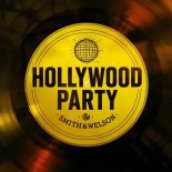 Smith & Welson - Hollywood Party (Dj Global Byte Mix)