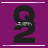 Mr Strings - Dance All Night