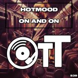 Hotmood - On And On
