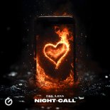 D&S & ILEXA - Night Call (Original Mix)