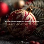 Stefre Roland, Alex Van Sanders & Alexara - Last Christmas (Original Mix)