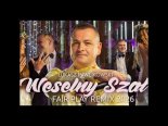 Łukasz Pawlikowski - Weselny Szał (FAIR PLAY REMIX)