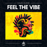 David Eusse - Feel The Vibe (Original Mix)