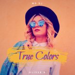 MD DJ and Oliver D - True Colors
